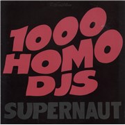 Click here for more info about '1000 Homo Djs - Supernaut'