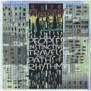 Click here for more info about 'People's Instinctive Travels And The Paths Of Rhythm - 25th Anniversary Edition'