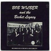 Click here for more info about 'Bob Wilber And The Bechet Legacy - Autographed'