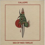 Click here for more info about 'Calliope - Sea Of Red / Brujo - 'One Of Wonder' Vinyl'
