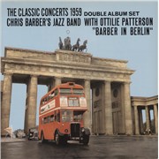 Chris Barber Barber In Berlin / Barber At The London Palladium - The Classic Concerts 1959/1961 UK 2-LP vinyl set