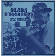 Click here for more info about 'Clark Kessinger - Live At Union Grove'