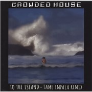 Click here for more info about 'Crowded House - To The Island [Remixes]'