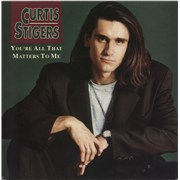 Click here for more info about 'Curtis Stigers - You're All That Matters To Me'