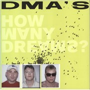 Click here for more info about 'DMA's - How Many Dreams? - 180gm Neon Yellow Vinyl'