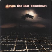 Click here for more info about 'Doves - The Last Broadcast - EX'