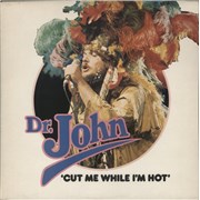 Dr John Cut Me While I'm Hot - Promo Stickered UK vinyl LP Promo