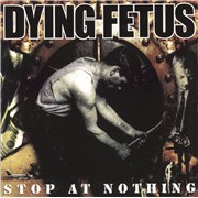 Dying Fetus Stop At Nothing - 'Pool of Blood' Vinyl USA vinyl LP