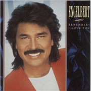 Click here for more info about 'Engelbert Humperdinck (Singer) - Remember - I Love You'