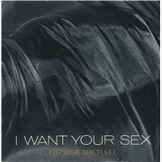 Click here for more info about 'George Michael - I Want Your Sex'