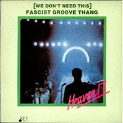 Click here for more info about '(We Don't Need This) Fascist Groove Thang'