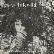 Click here for more info about 'Idlewild - Queen Of The Troubled Teens - EX'