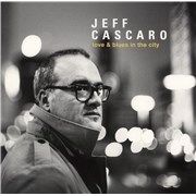 Click here for more info about 'Jeff Cascaro - Love & Blues In The City'