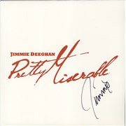Click here for more info about 'Jimmie Deeghan - Pretty Miserable - Red Vinyl - Autographed'
