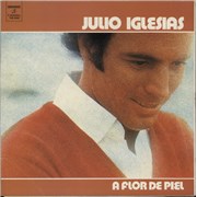 Click here for more info about 'Julio Iglesias - A Flor De Piel'