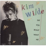 Click here for more info about 'Kim Wilde - Say You Really Love Me'