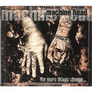 Click here for more info about 'Machine Head - The More Things Change...'