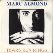 Marc Almond Tears Run Rings - Inj UK 7" vinyl