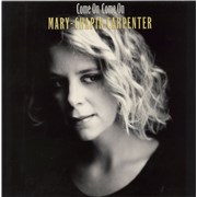 Click here for more info about 'Mary Chapin Carpenter - Come On Come On - 1st'
