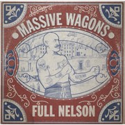 Click here for more info about 'Massive Wagons - Full Nelson - White Vinyl + Shrink - Autographed Print'