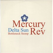 Mercury Rev Delta Sun Bottleneck Stomp - Promo Sticker UK 12" vinyl Promo