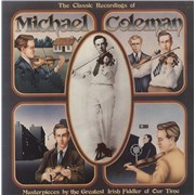Click here for more info about 'Michael Coleman - The Classic Recordings Of Michael Coleman'