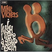Mike Vickers I Wish I Were A Group Again UK vinyl LP