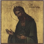 Click here for more info about 'OM - Advaitic Songs - Open Shrink'