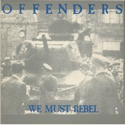 Click here for more info about 'Offenders - We Must Rebel'