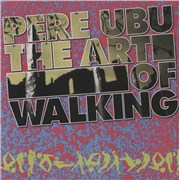 Pere Ubu The Art Of Walking - Sealed UK vinyl LP