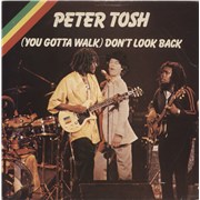Peter Tosh (You've Got To Walk And) Don't Look Back UK 7" vinyl Promo