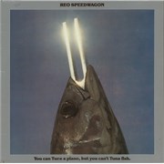 Click here for more info about 'R.E.O. Speedwagon - You Can Tune A Piano, But You Can't Tuna Fish'