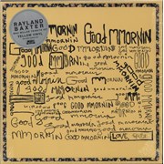 Click here for more info about 'Rayland Baxter - Good Mmornin - Yellow Vinyl - Shrink'