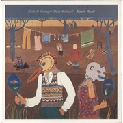 Robert Wyatt Ruth Is Stranger Than Richard USA vinyl LP