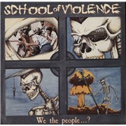 Click here for more info about 'School Of Violence - We The People...?'