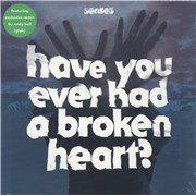 Click here for more info about 'Senses  - Have You Ever Had A Broken Heart? - Neon Green Vinyl - Sealed'