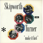 Click here for more info about 'Skipworth & Turner - Make It Last'