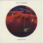 Click here for more info about 'Still Corners - Creatures Of An Hour'