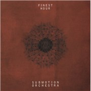 Click here for more info about 'Submotion Orchestra - Finest Hour'