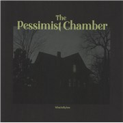 Click here for more info about 'The Pessimist Chamber - What Sally Saw'