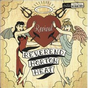 Click here for more info about 'The Reverend Horton Heat - Revival'