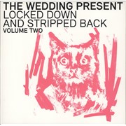 The Wedding Present Locked Down And Stripped Back Volume Two UK vinyl LP