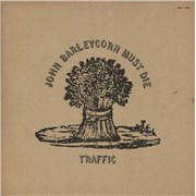 Click here for more info about 'Traffic - John Barleycorn Must Die'