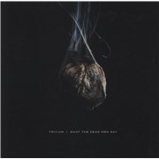 Trivium What The Dead Men Say UK vinyl LP