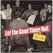 Click here for more info about 'Let The Good Times Roll - Early Rock Classics 1952-1958'