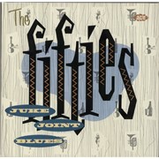 Click here for more info about 'The Fifties: Juke Joint Blues'