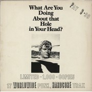 Click here for more info about 'Various-Punk & New Wave - What Are You Doing About That Hole In Your Head?'