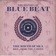 Click here for more info about 'Various-Reggae & Ska - The History Of Blue Beat - The Birth Of Ska BB76 - BB100: The A Sides'