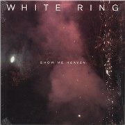 White Ring Show Me Heaven - Shrink UK vinyl LP