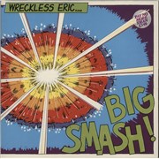 Wreckless Eric Big Smash! UK 2-LP vinyl set